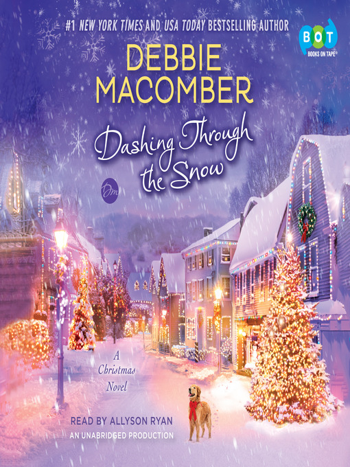 Title details for Dashing Through the Snow by Debbie Macomber - Available